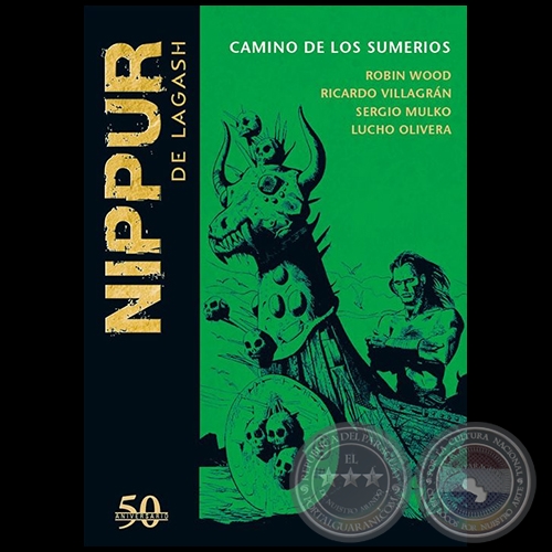 NIPPUR DE LAGASH N° 19 - CAMINO DE LOS SUMERIOS - Guion: ROBIN WOOD - Año 2018 